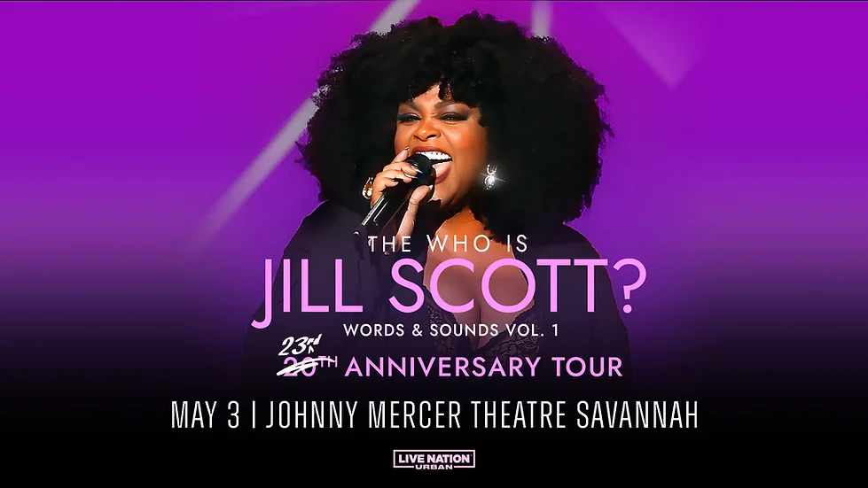 Jill Scott Who is Jill Scott? 2023 Tour Savannah Master Calendar