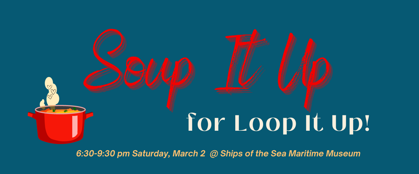 Soup It Up for Loop It Up! - Savannah Master Calendar