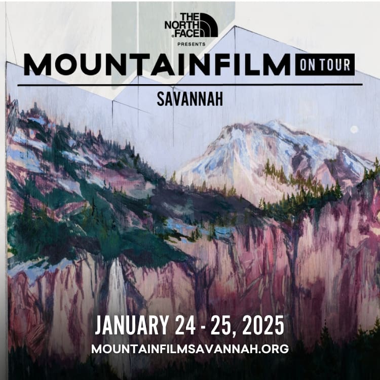 Mountainfilm on Tour Savannah 2025 Festival Savannah Master Calendar