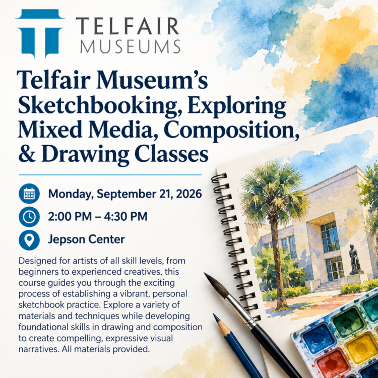 Telfair Museum’s Sketchbooking, Exploring Mixed Media, Composition, & Drawing Classes