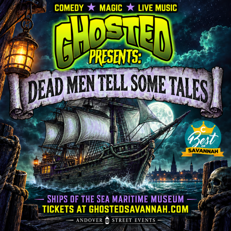 Ghosted Savannah Presents: Dead Men Tell Some Tales